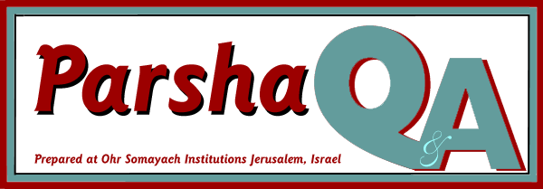 Parsha Q&A